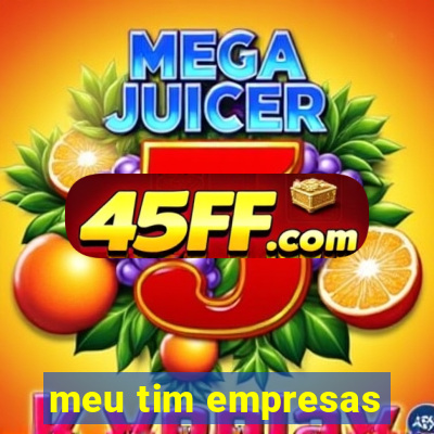 meu tim empresas
